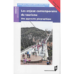 Les enjeux contemporains du tourisme : une approche géographique