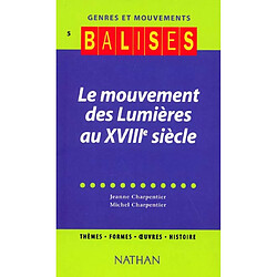 Le mouvement des Lumières au XVIIIe siècle - Occasion