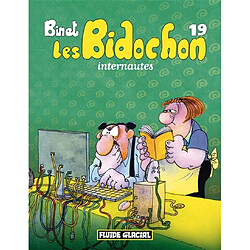 Les Bidochon. Vol. 19. Les Bidochon internautes