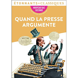 Quand la presse argumente : nouveau bac, seconde