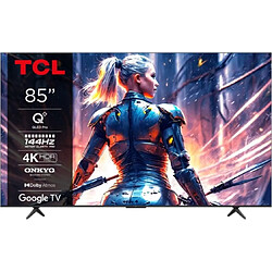 TCL TV QLED 4K 215 cm TV 4K QLED 85T8B 144Hz Google TV