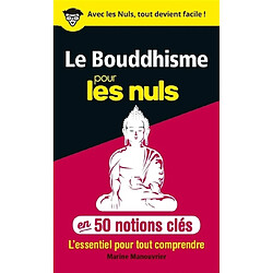 50 notions clés sur le bouddhisme pour les nuls - Occasion