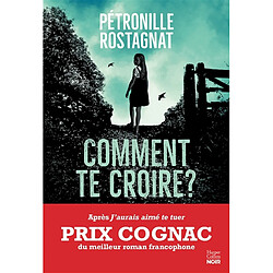 Comment te croire ? - Occasion