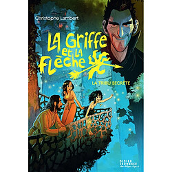 La griffe et la flèche. Vol. 4. La tribu secrète - Occasion