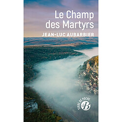 Le champ des martyrs