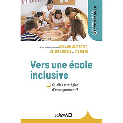 Vers une école inclusive : quelles stratégies d'enseignement ?