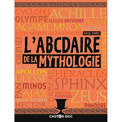 L'abcdaire de la mythologie