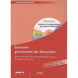 Devenir personnel de direction : découvrir le métier de chef d'établissement scolaire : se préparer au concours - Occasion