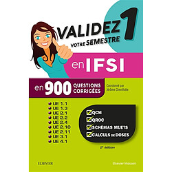 Validez votre semestre 1 en IFSI en 900 questions corrigées : UE 1.1, 1.3, 2.1, 2.3, 2.4, 2.10, 2.11, 3.1 et 4.1 - Occasion