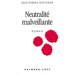 Neutralité malveillante