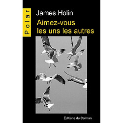 Aimez-vous les uns les autres - Occasion