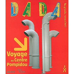 Dada, n° 125. Voyage au Centre Pompidou