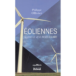 Eoliennes : quand le vent nous éclaire - Occasion