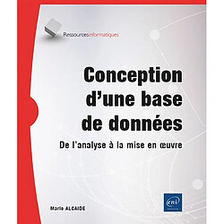 Conception d'une base de données : de l'analyse à la mise en oeuvre