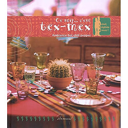 Ce soir... c'est tex-mex : ambiance hot chili pepper - Occasion