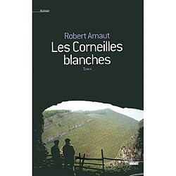 Les corneilles blanches - Occasion