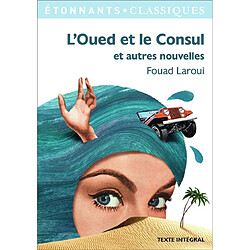 L'oued et le consul : et autres nouvelles - Occasion