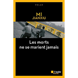 Les morts ne se marient jamais - Occasion