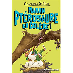 Sur l'île des derniers dinosaures. Vol. 5. Maman ptérosaure en colère ! - Occasion