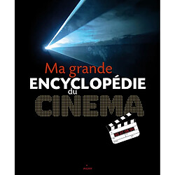 Ma grande encyclopédie du cinéma - Occasion