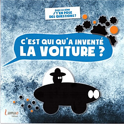 C'est qui qu'a inventé la voiture ? - Occasion