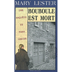 Une enquête de Mary Lester. Vol. 28. Bouboule est mort - Occasion