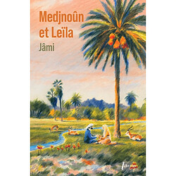 Medjnoûn et Leïla