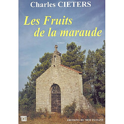 Les fruits de la maraude - Occasion