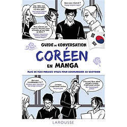 Guide de conversation coréen en manga : plus de 1.500 phrases utiles pour communiquer au quotidien