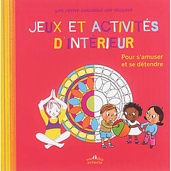 Jeux et activités d'intérieur : pour s'amuser et se détendre - Occasion