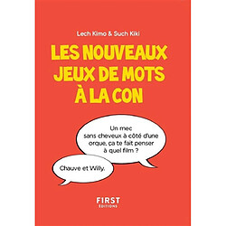 Les nouveaux jeux de mots à la con