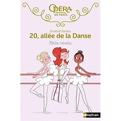 20, allée de la danse. Vol. 4. Petite rebelle - Occasion