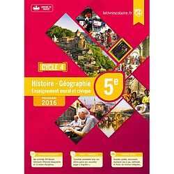 Histoire géographie, enseignement moral et civique 5e : cycle 4 : programme 2016