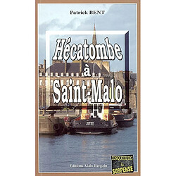 Hécatombe à Saint-Malo