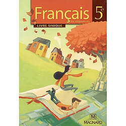 Français en séquences 5e : livre unique