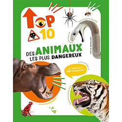 Top 10 des animaux les plus dangereux