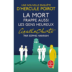 La mort frappe aussi les gens heureux : une nouvelle enquête d'Hercule Poirot - Occasion