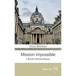 Mission impossible : l'école méritocratique