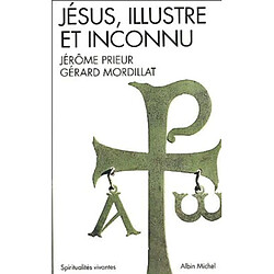 Jésus, illustre et inconnu - Occasion