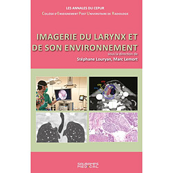 Imagerie du larynx et de son environnement