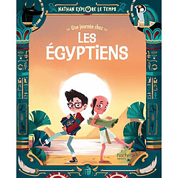 Nathan explore le temps. Une journée chez les Egyptiens - Occasion