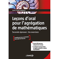 Leçons d'oral pour l'agrégation de mathématiques : seconde épreuve, les exercices