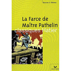 La farce de maître Pathelin : texte intégral - Occasion