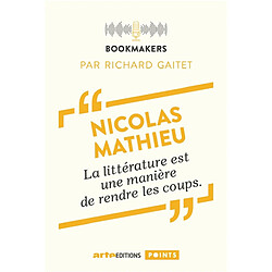 La littérature est une manière de rendre les coups - Occasion