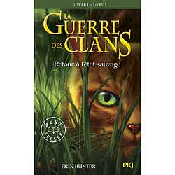 La guerre des clans : cycle 1. Vol. 1. Retour à l'état sauvage - Occasion