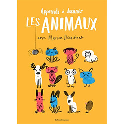 Apprends à dessiner. Les animaux