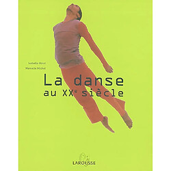 La danse au XXe siècle - Occasion