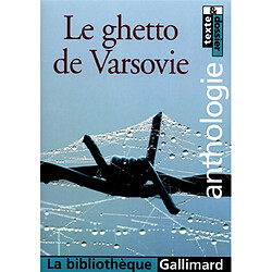 Le ghetto de Varsovie : anthologie