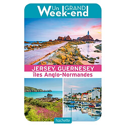 Iles anglo-normandes : Jersey et Guernesey : un grand week-end - Occasion