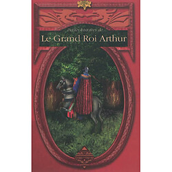 Petites histoires de... le grand roi Arthur